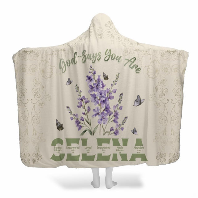 God says you are floral scripture hooded blanket displayed from behind